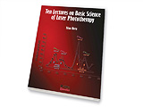 Ten Lectures on Basic Science of Laser Phototherapy
