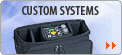 Custom Systems